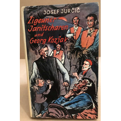 Zigeuner janitscharen und georg kozjak