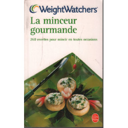 La Minceur gourmande : 260 recettes pour mincir en toutes occasions