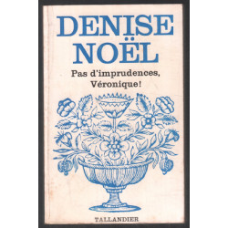 Pas d'imprudences Véronique