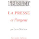 La presse et l'argent