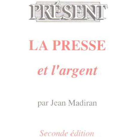 La presse et l'argent