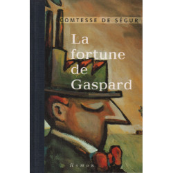 La fortune de Gaspard