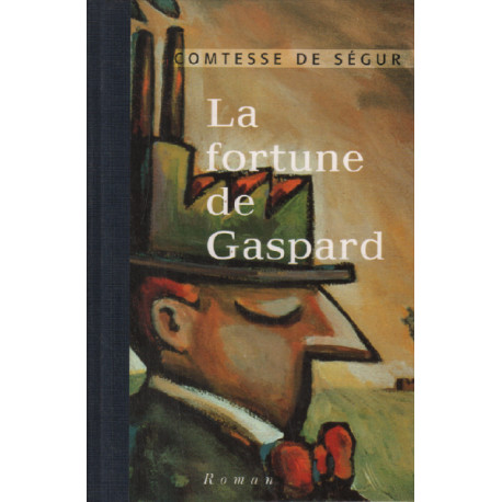 La fortune de Gaspard