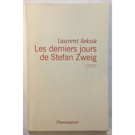Les derniers Jours de Stefan Zweig