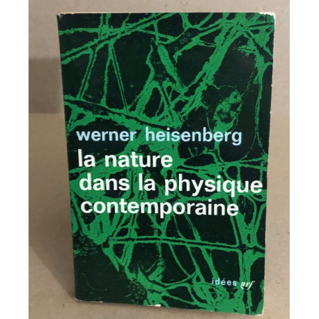 La nature dans la physique contemporaine