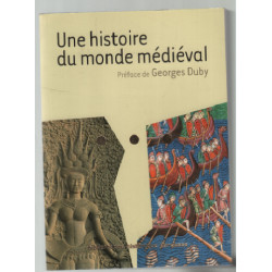 Une histoire du monde médiéval
