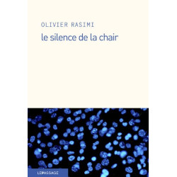 Le silence de la chair