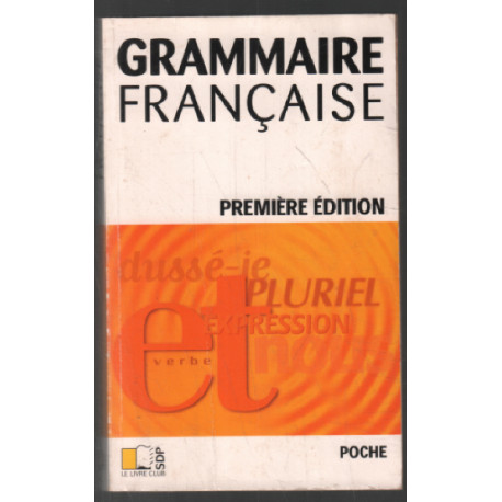 Grammaire francaise (première édition)