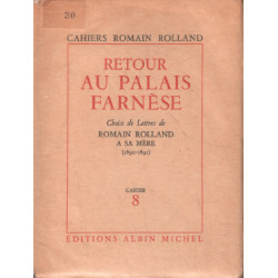 Retour au palais farnese / choix de lettres de roman rolland à sa...