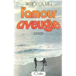 L'amour aveugle