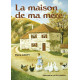 Maison de Ma Mere (la)