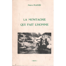 La montagne qui fait l'homme