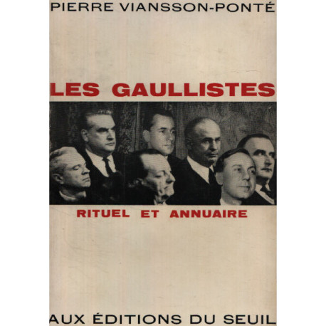 Les gaullistes rituel et annuaire