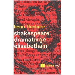 Shakespeare dramaturge elisabethain