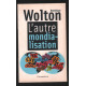 L'Autre mondialisation