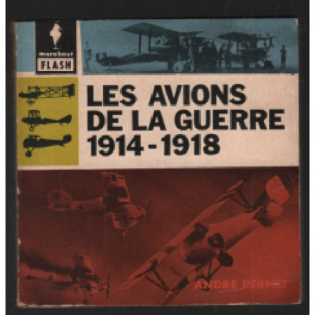 Les avions de guerre 1914-1918