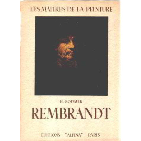 Les maitres de la peinture : rembrandt