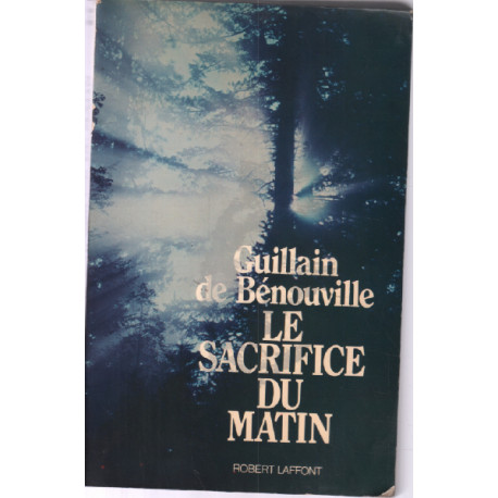 Le sacrifice du matin