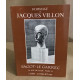 Hommage à Jacques Villon. Exposition organisée à l'occasion du...