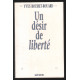 Un désir de liberté