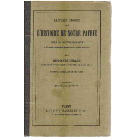 Lectures choisies sur l'histoire de notre patrie/ livre de lecture...