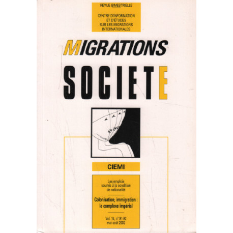Revue migrations société n° 14 / les emplois soumis à la condition...