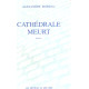 Cathédrale meurt