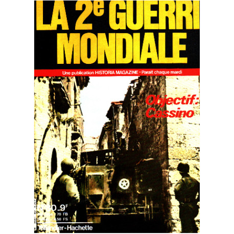 La 2° guerre mondiale n° 80/ objectif cassino