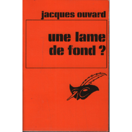 Une Lame de fond ? (Le Masque)