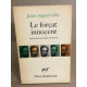 Le Forçat Innocent Suivi De Les Amis Inconnus
