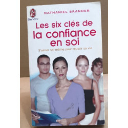 Les six clés de la confiance en soi