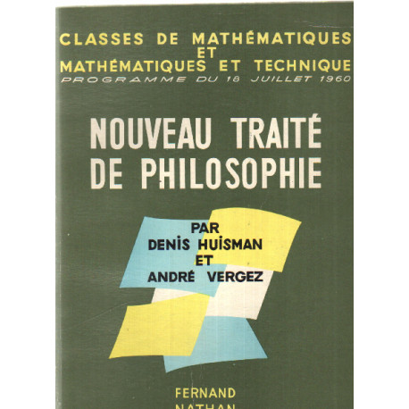 Nouveau traite de philosophie / classes de mathematiques