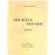 Des bleus et des gris