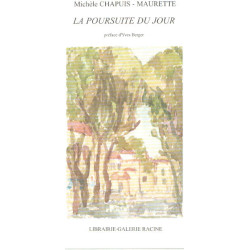 La poursuite du jour