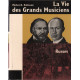 La vie des grands musiciens russes