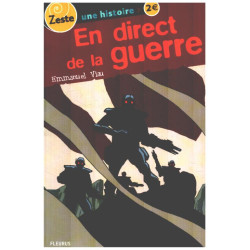 En direct de la guerre