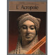 L'acropole ( avec son plan)