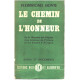 Le chemin de l'honneur / de la chambre des députés aux prisons de...