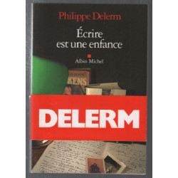 Ecrire est une enfance