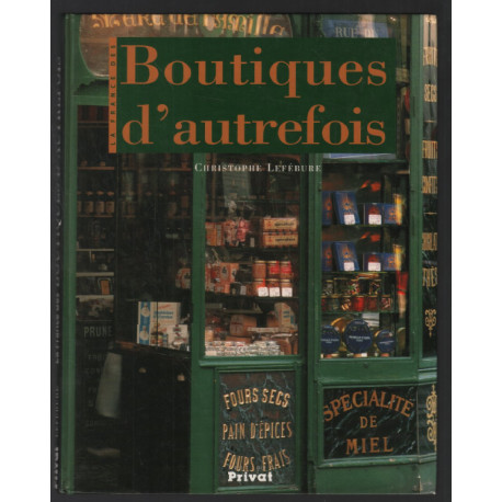 La France des boutiques d'autrefois