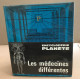 Les mèdecines différentes