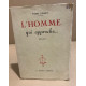 L'homme qui approche