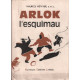 Arlok l'esquimau