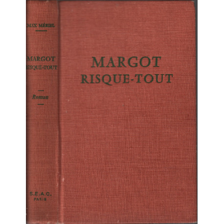 Margot risque-tout
