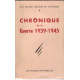 Chronique de la guerre 1939-1945