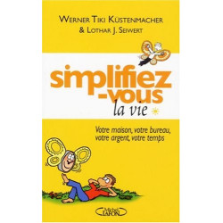 Simplifiez vous la vie
