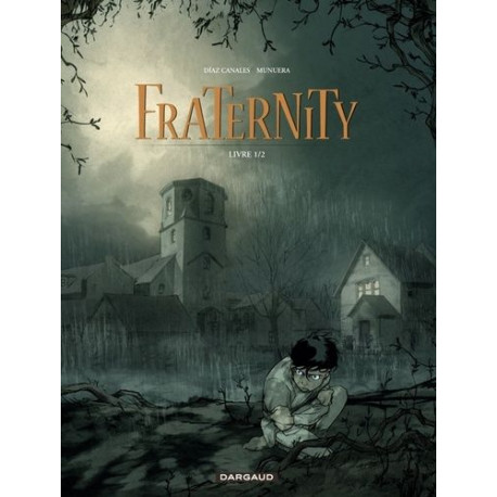 Fraternity - tome 1 - Livre 1/2