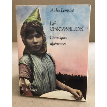 La crysalide / chroniques algériennes