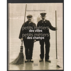 Petits métiers des villes / petis métiers des champs