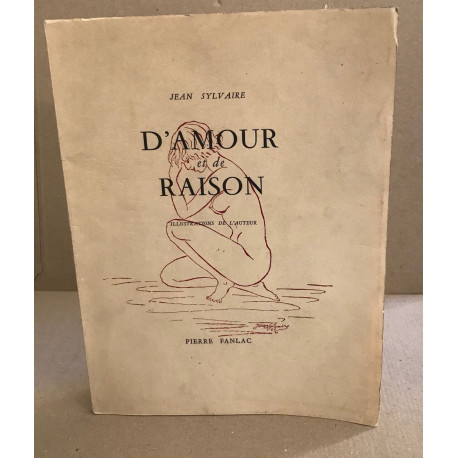 D'amour et de raison / illustrations de l'auteur